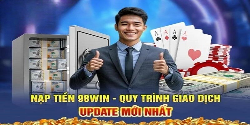 Các bước thực hiện giao dịch nhanh chóng tại nhà cái